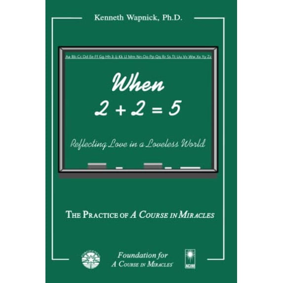 Pre-Owned When 2 + 2 = 5: Reflecting Love in a Loveless World Paperback