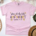 thumbnail image 1 of When All Else Fails God Doesn’t T-Shirt | Psalm 73:26 Bible Verse Tee, Light Pink, Size XL, 1 of 6