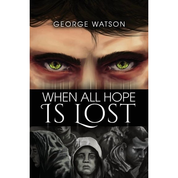 When All Hope Is Lost, (Paperback)
