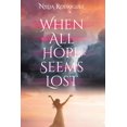 thumbnail image 1 of When All Hope Seems Lost, (Paperback), 1 of 1