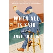 When All Is Said, Paperback