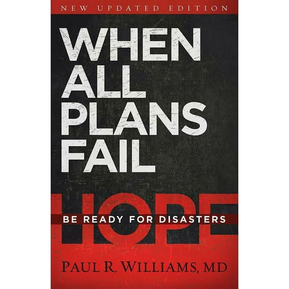 Pre-Owned When All Plans Fail : Be Ready for Disasters (Paperback)