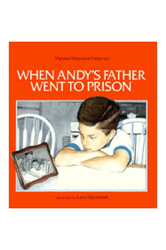 Pre-Owned When Andy's Father Went to Prison (Library Binding) 9780807588741