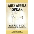 thumbnail image 1 of When Angels Speak : On The Power of the Blood of Jesus (Edition 1) (Paperback), 1 of 1