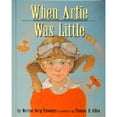 thumbnail image 1 of When Artie Was Little (Hardcover) by Harriet Berg Schwartz, 1 of 1
