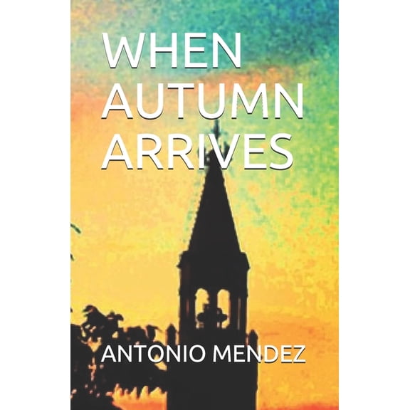 When Autumn Arrives (Paperback)