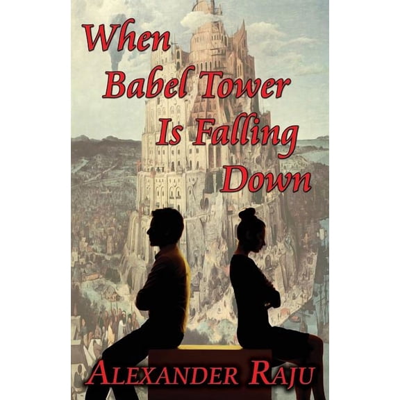 When Babel Tower Is Falling Down