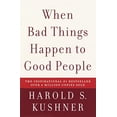 thumbnail image 1 of Pre-Owned When Bad Things Happen to Good People (Paperback) 1400034728 9781400034727, 1 of 1