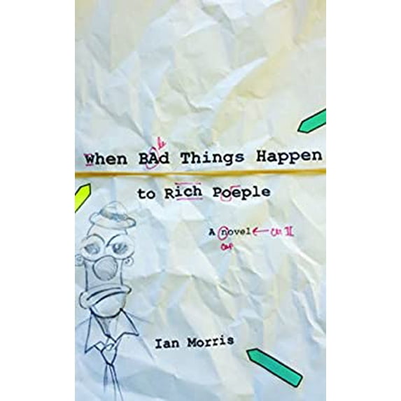 Pre-Owned When Bad Things Happen to Rich People (Paperback 9780875807096) by Ian Morris