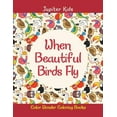 thumbnail image 1 of When Beautiful Birds Fly: Color Wonder Coloring Books, (Paperback), 1 of 1
