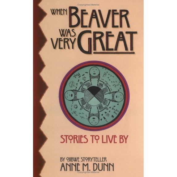 Pre-Owned When Beaver Was Very Great: Stories to Live by (Paperback) 1883953073 9781883953072
