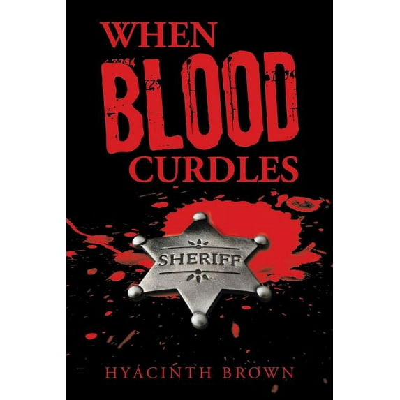 When Blood Curdles