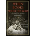 thumbnail image 1 of When Books Went to War: The Stories That Helped Us Win World War II, (Paperback), 1 of 3