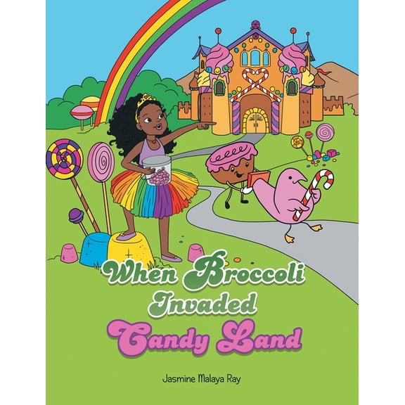 When Broccoli Invaded Candy Land, (Paperback)