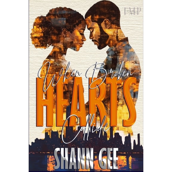 When Broken Hearts Collide: A Full Standalone Novel, (Paperback)