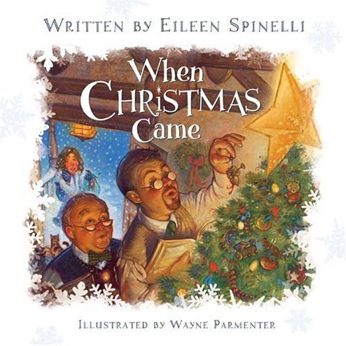 Pre-Owned When Christmas Came (Hardcover) by Eileen Spinelli