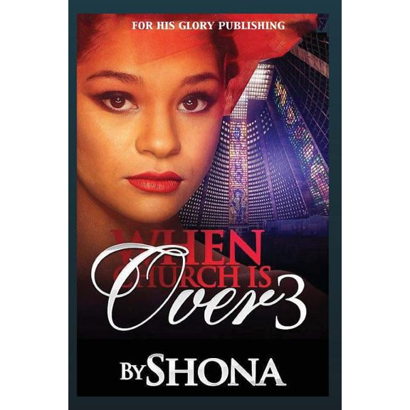 When Church Is Over: When Church Is Over 3 (Series #3) (Paperback)