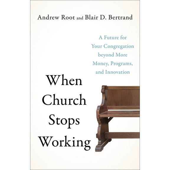When Church Stops Working, (Hardcover)