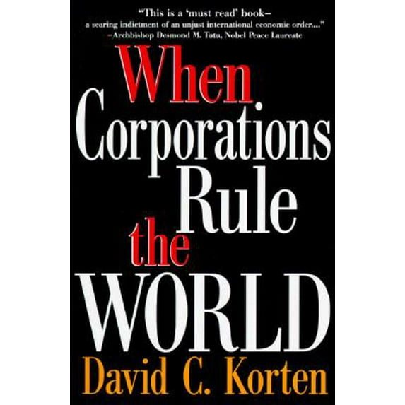 Pre-Owned When Corporations Rule the World (Paperback) 1887208011 9781887208017