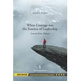 thumbnail image 1 of When Courage was the Essence of Leadership: Lessons from History, New Edition, (Paperback), 1 of 1