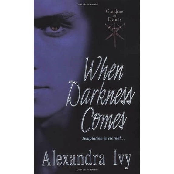 Pre-Owned When Darkness Comes (Guardians of Eternity, Book 1) (Unknown) 0821779354 9780821779354