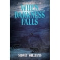 thumbnail image 1 of When Darkness Falls, (Paperback), 1 of 1
