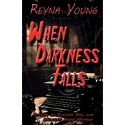 When Darkness Falls, Paperback