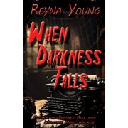 When Darkness Falls, Paperback