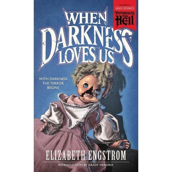 When Darkness Loves Us (Paperbacks from Hell) (Paperback)