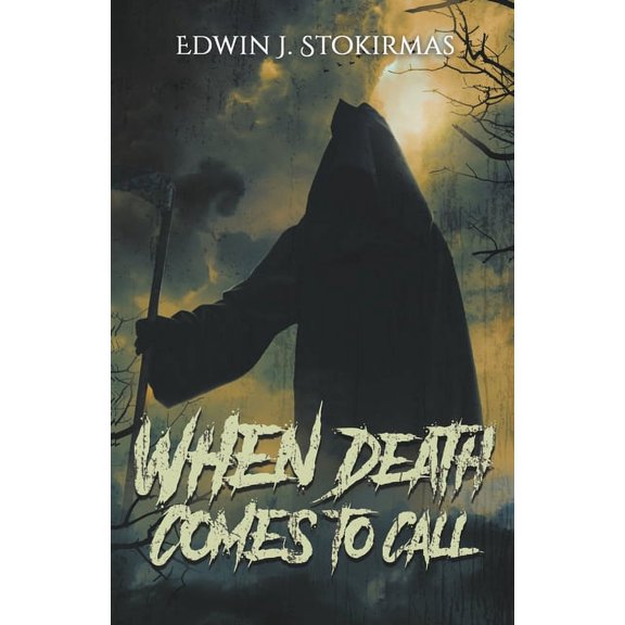 When Death Comes to Call, (Paperback)