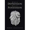 thumbnail image 1 of When Depression Meets Possession, 1 of 1