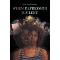 thumbnail image 1 of When Depression is Silent (Paperback), 1 of 1