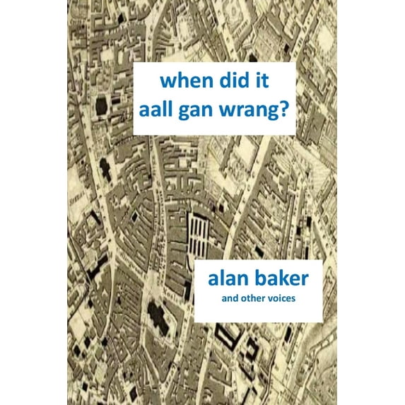When Did It Aal Gan Wrang (Paperback)