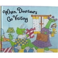 thumbnail image 1 of Pre-Owned When Dinosaurs Go Visiting (Hardcover) 9780811801225, 1 of 1