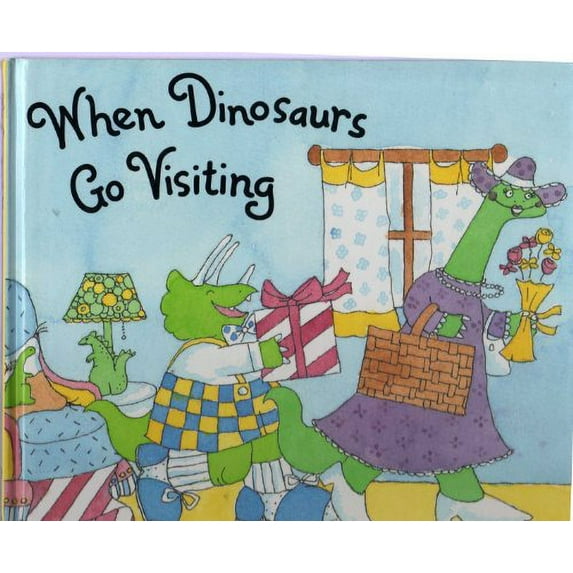Pre-Owned When Dinosaurs Go Visiting (Hardcover) 9780811801225