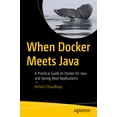 thumbnail image 1 of When Docker Meets Java: A Practical Guide to Docker for Java and Spring Boot Applications, (Paperback), 1 of 1