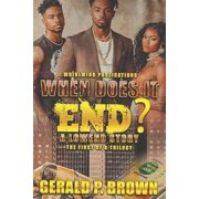 When Does It End? When does it end?, Book 1, Paperback