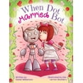 thumbnail image 1 of When Dot Married Bot, (Paperback), 1 of 1