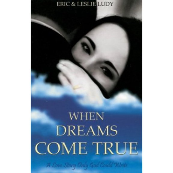 Pre-Owned When Dreams Come True: Discover a Love Worth Waiting for Paperback