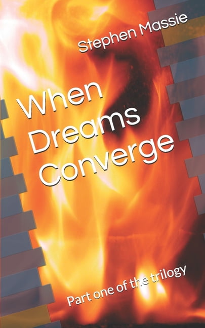 When Dreams Converge When Dreams Converge, Book 1, (Paperback)