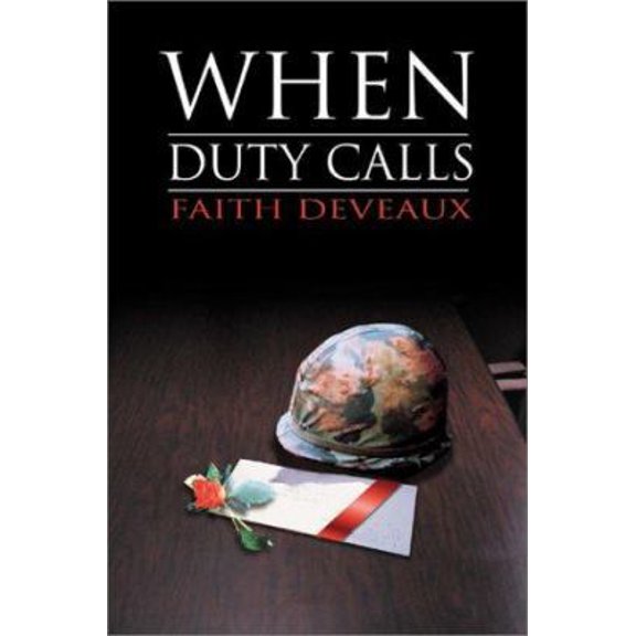 Pre-Owned When Duty Calls (Paperback) 0595151620 9780595151622