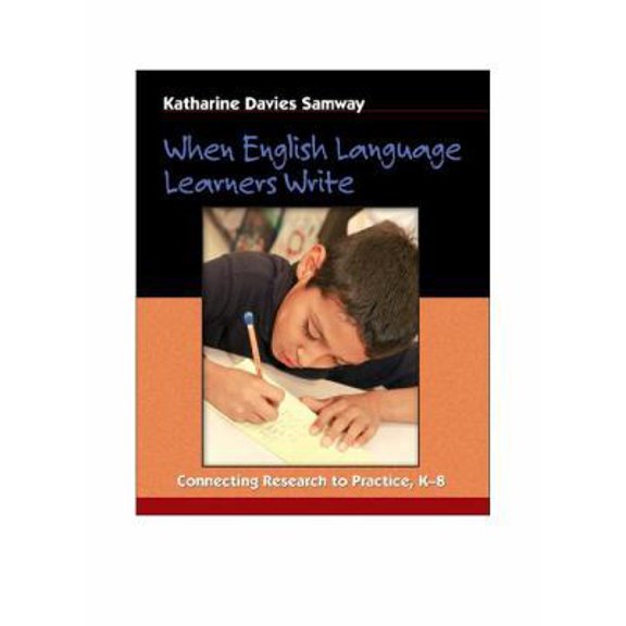 Pre-Owned When English Language Learners Write: Connecting Research to Practice, K-8 (Paperback) 0325006334 9780325006338