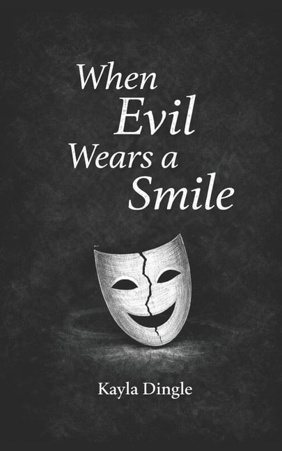 When Evil Wears A Smile: Discerning Spiritual Deception in Relationships, Faith Environments, and Everyday Life, (Paperback)