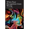 thumbnail image 1 of When Face Recognition Goes Wrong, (Paperback), 1 of 1