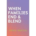 thumbnail image 1 of When Families End & Blend (Paperback), 1 of 1