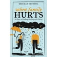 thumbnail image 1 of When Family Hurts: 30 Days to Finding Healing and Clarity (Paperback), 1 of 1