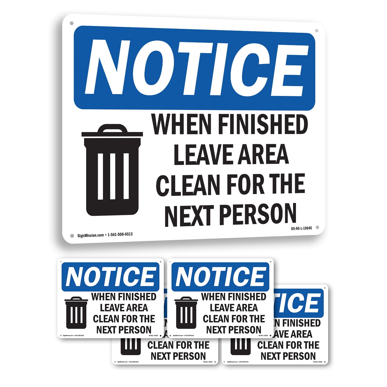 When Finished Leave Area Clean OSHA Notice Rigid Plastic Sign 24 Inch x ...