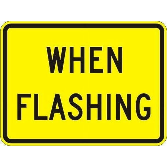 When Flashing Traffic Warning Metal Tin Sign - 8x12 Inch - Caution Safety Security Indoor & Outdoor Home Office Work