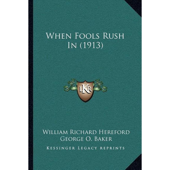 When Fools Rush In (1913) (Paperback)