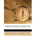thumbnail image 1 of When Fools Rush In (Paperback), 1 of 1
